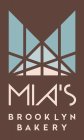 MIA'S BROOKLYN BAKERY