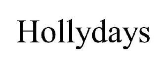 HOLLYDAYS