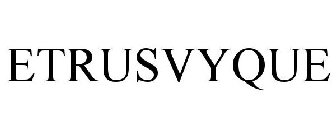 ETRUSVYQUE