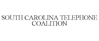 SOUTH CAROLINA TELEPHONE COALITION