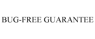 BUG-FREE GUARANTEE