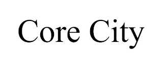 CORE CITY
