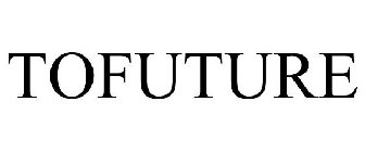 TOFUTURE