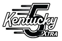 KENTUCKY 5 XTRA