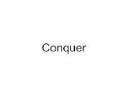 CONQUER