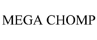 MEGA CHOMP
