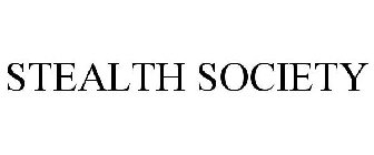 STEALTH SOCIETY