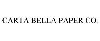 CARTA BELLA PAPER CO.