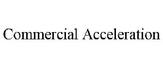 COMMERCIAL ACCELERATION