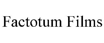 FACTOTUM FILMS