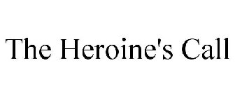 THE HEROINE'S CALL