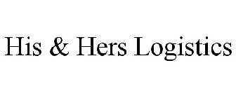 HIS & HERS LOGISTICS