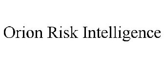 ORION RISK INTELLIGENCE