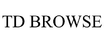 TD BROWSE