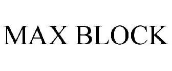 MAX BLOCK
