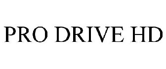 PRO DRIVE HD