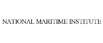 NATIONAL MARITIME INSTITUTE