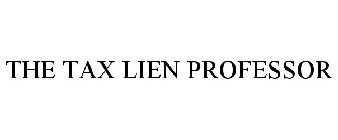 THE TAX LIEN PROFESSOR