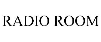 RADIO ROOM