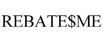 REBATE$ME