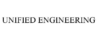 UNIFIED ENGINEERING