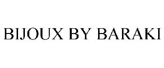 BIJOUX BY BARAKI