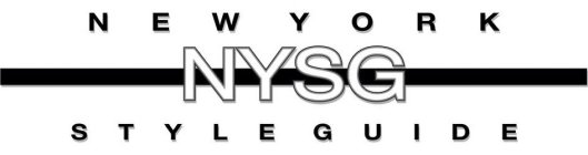 NEW YORK NYSG STYLE GUIDE