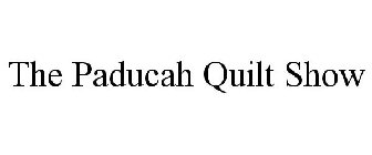 THE PADUCAH QUILT SHOW