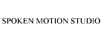 SPOKEN MOTION STUDIO