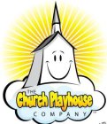 THE CHURCH PLAYHOUSE COMPANY