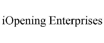 IOPENING ENTERPRISES