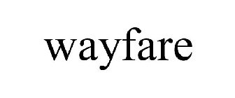 WAYFARE