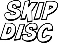 SKIP DISC