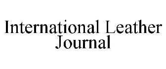 INTERNATIONAL LEATHER JOURNAL