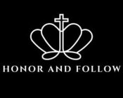 HONOR AND FOLLOW