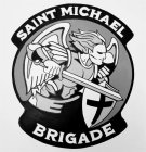 SAINT MICHAEL BRIGADE