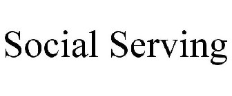 SOCIAL SERVING