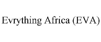 EVRYTHING AFRICA (EVA)