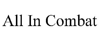 ALL IN COMBAT