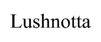 LUSHNOTTA