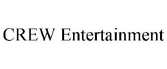 CREW ENTERTAINMENT