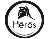 HEROS THE FIRST FIRST RESPONDER