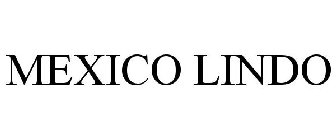 MEXICO LINDO