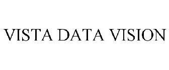 VISTA DATA VISION