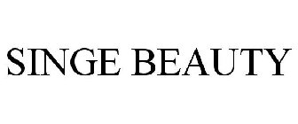 SINGE BEAUTY