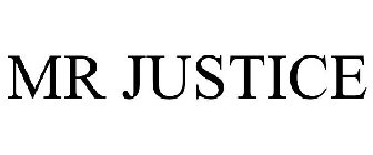 MR JUSTICE
