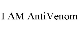 I AM ANTIVENOM