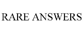 RARE ANSWERS
