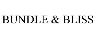 BUNDLE & BLISS