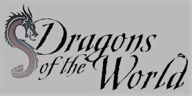 DRAGONS OF THE WORLD